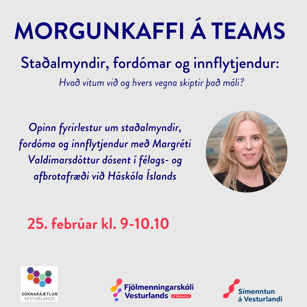 Morgunkaffi á TEAMS: Staðalmyndir, fordómar og innflytjendur