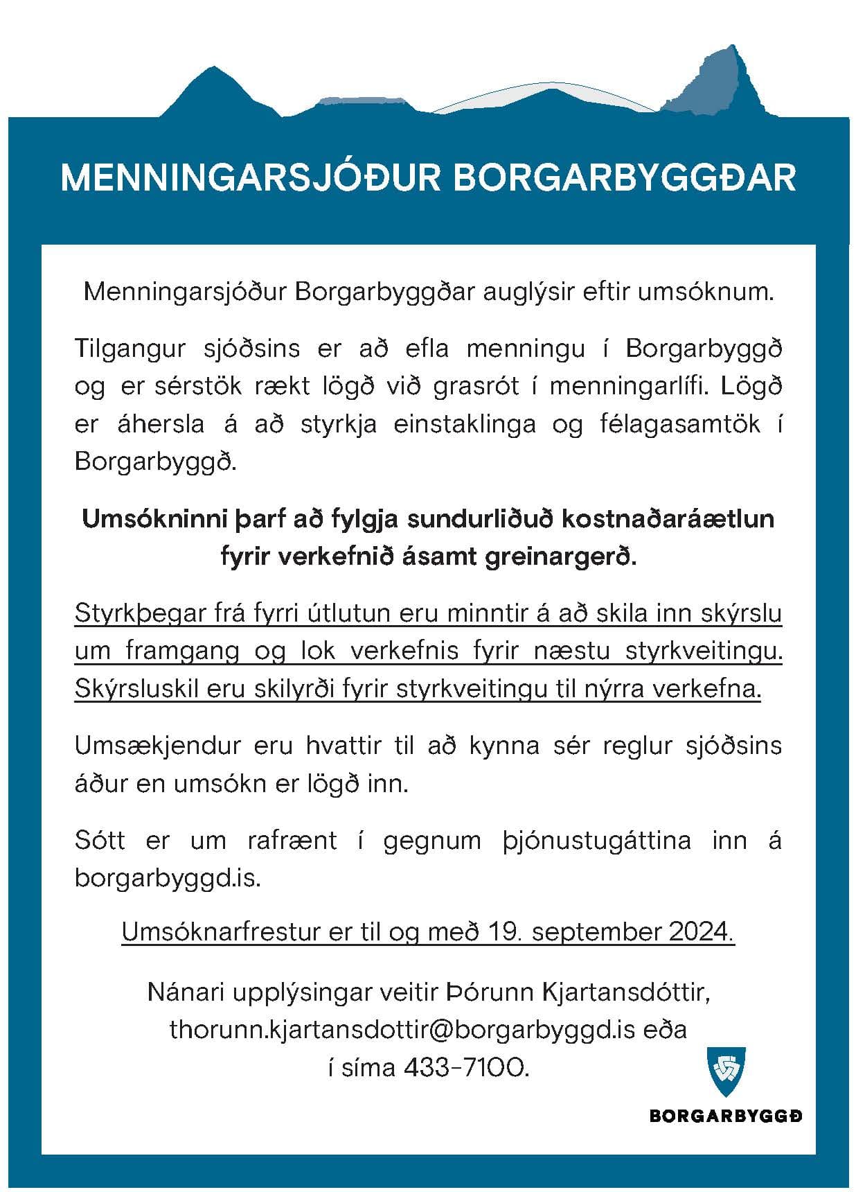 Menningarsjóður Borgarbyggðar auglýsir eftir umsóknum.