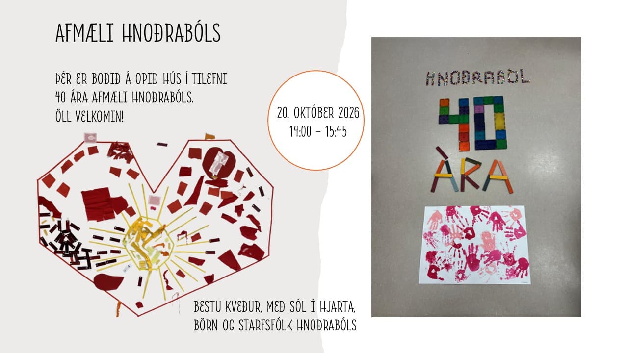 Hnoðraból 40. ára.